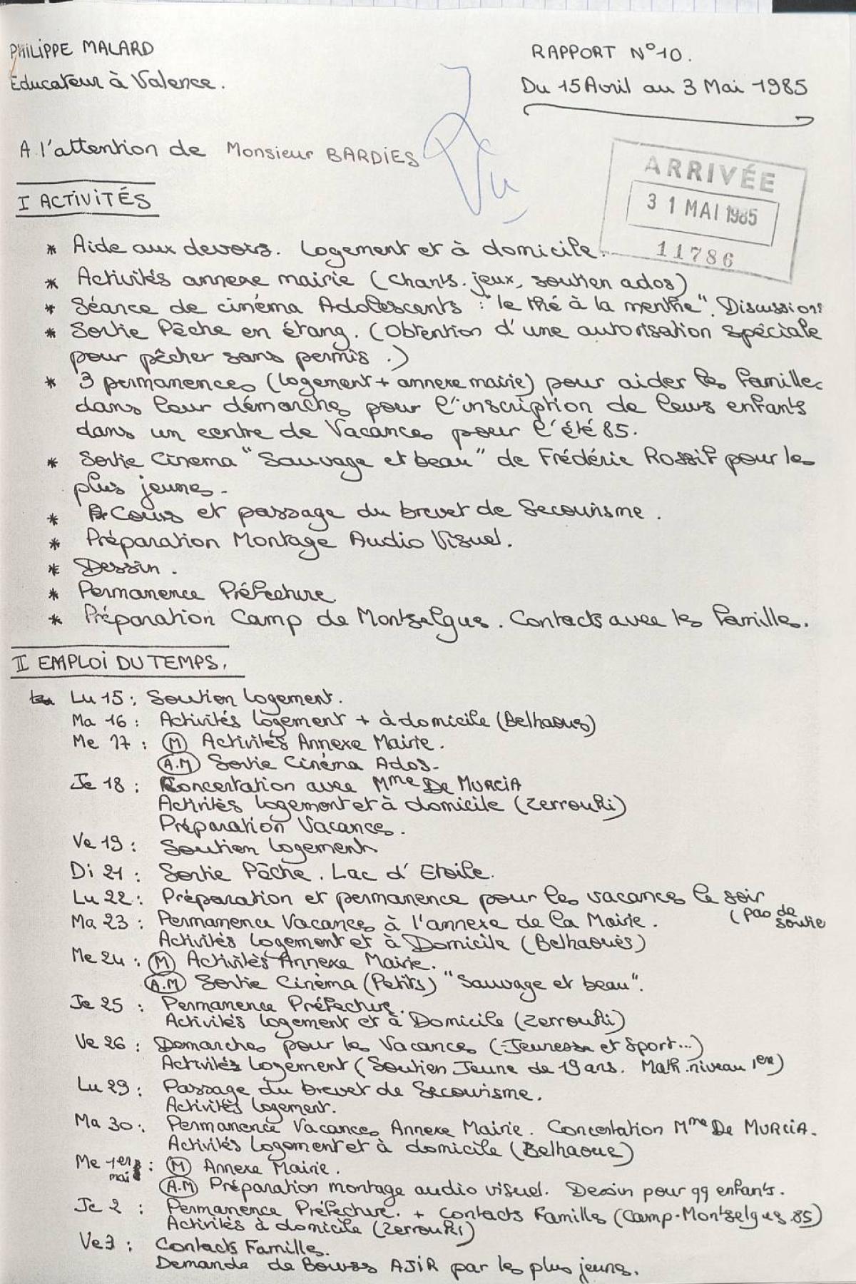 Illustration 11 : rapport de Philippe Malard, éducateur du contingent affecté à Valence, n°10, 15 avril - 3 mai 1985 (Archives nationales, 19870444/8) Illustration 11 : rapport de Philippe Malard, éducateur du contingent affecté à Valence, n°10, 15 avril - 3 mai 1985 (Archives nationales, 19870444/8)
