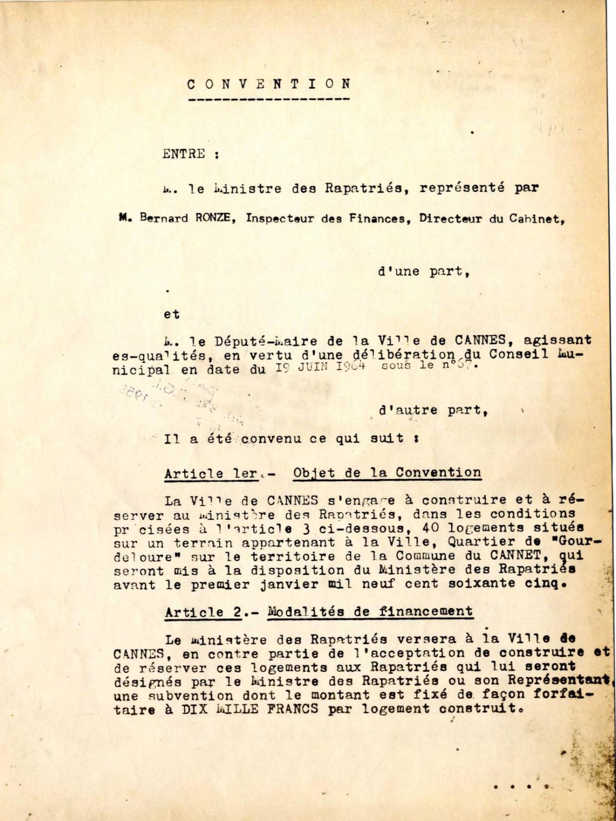 Illustration 4 : cité des Mimosas à Cannes, convention signée entre le ministère des Rapatriés et le député-maire de Cannes, 25 mai 1964 (Archives de Cannes, 235W1) Illustration 4 : cité des Mimosas à Cannes, convention signée entre le ministère des Rapatriés et le député-maire de Cannes, 25 mai 1964 (Archives de Cannes, 235W1)