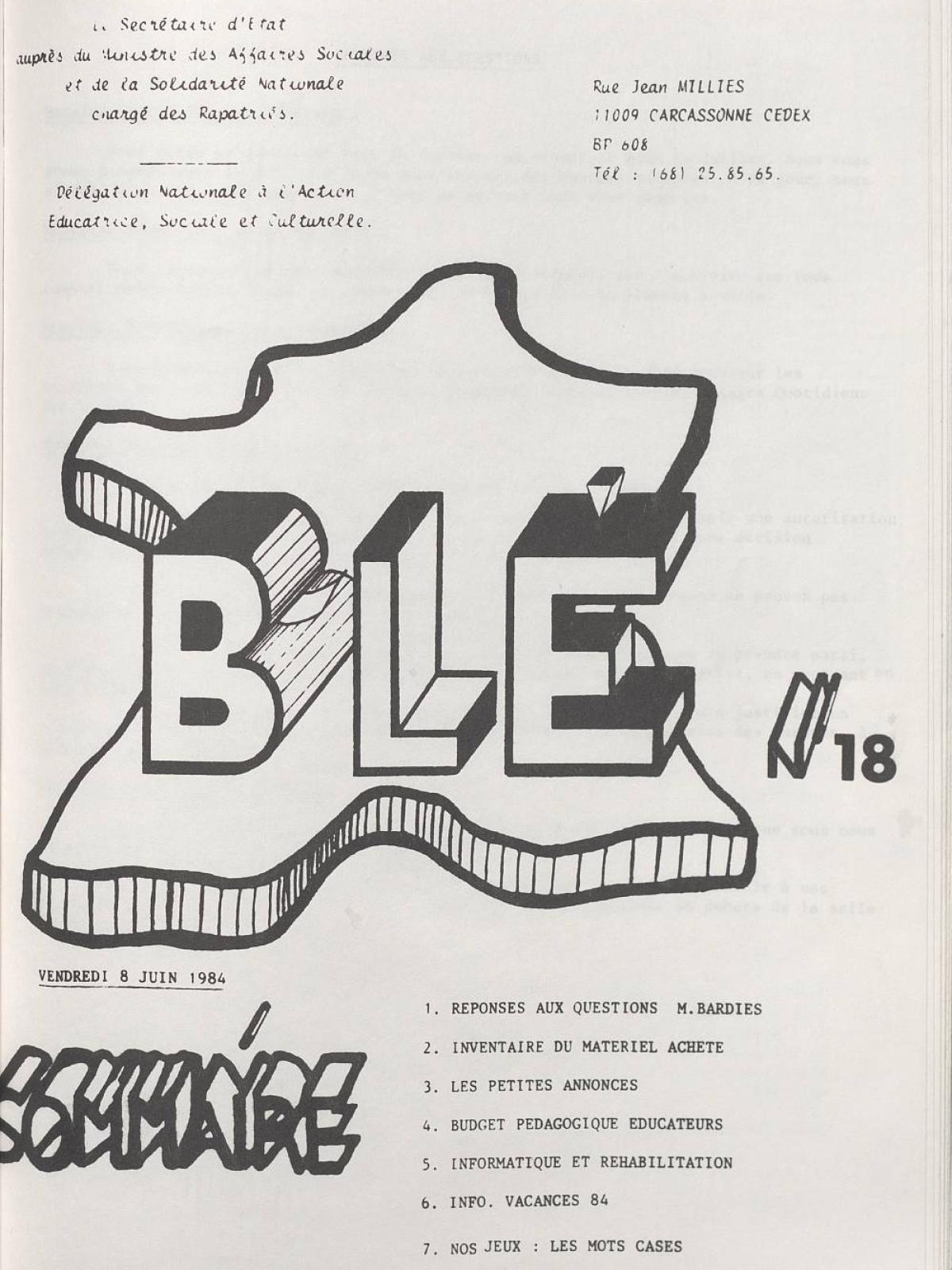 Illustration 12 : Bulletin de liaison des éducateurs (BLÉ) n°18, 8 juin 1984 (Archives nationales, 19870444/8) Illustration 12 : Bulletin de liaison des éducateurs (BLÉ) n°18, 8 juin 1984 (Archives nationales, 19870444/8)