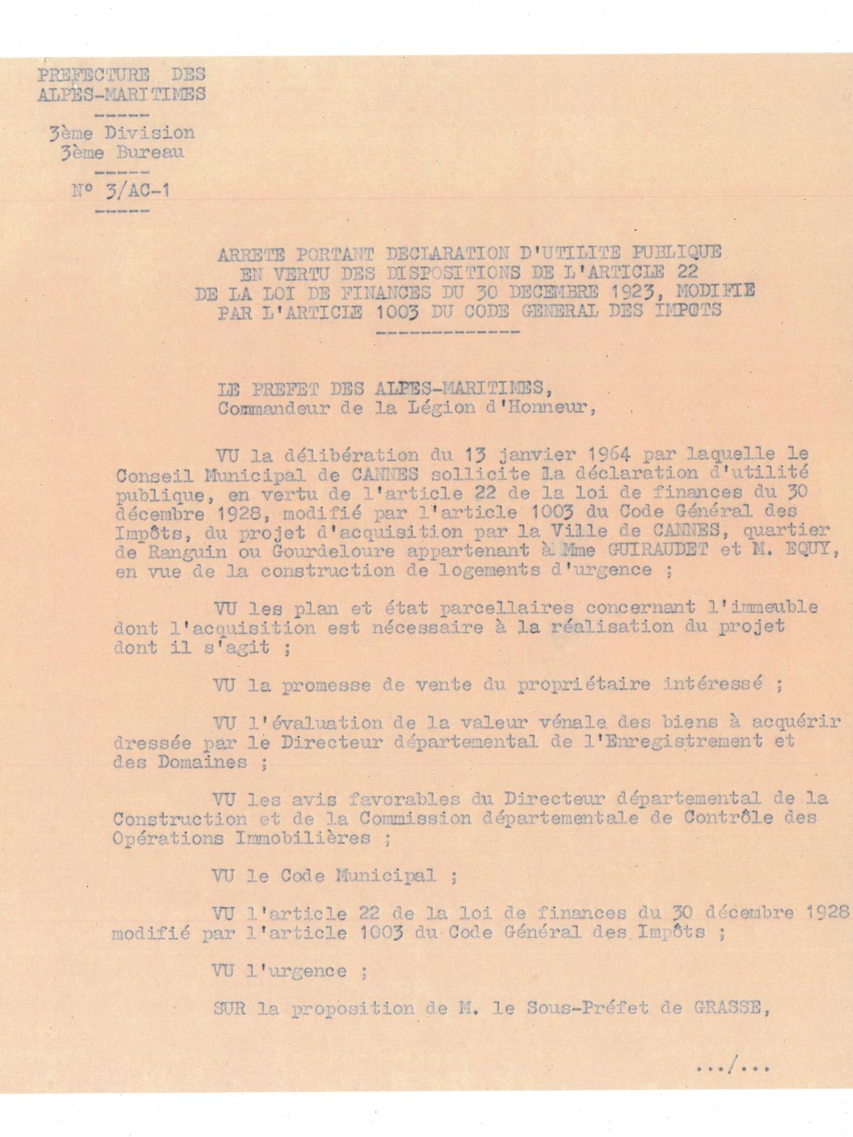Illustration 2, p. 1 : préfecture des Alpes-Maritimes, arrêté portant déclaration d’utilité publique, 20 juillet 1964 (Archives de Cannes, 22W238) Illustration 2, p. 1 : préfecture des Alpes-Maritimes, arrêté portant déclaration d’utilité publique, 20 juillet 1964 (Archives de Cannes, 22W238)