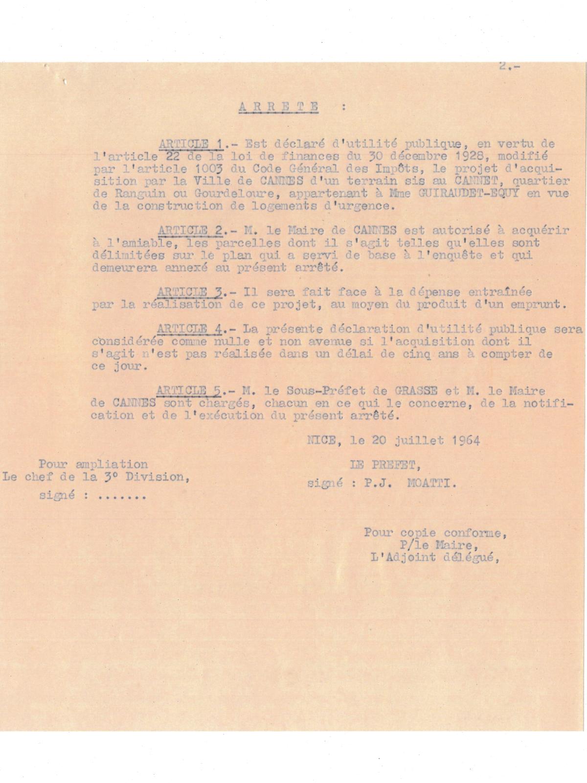 Illustration 2, p. 2 : préfecture des Alpes-Maritimes, arrêté portant déclaration d’utilité publique, 20 juillet 1964 (Archives de Cannes, 22W238) Illustration 2, p. 2 : préfecture des Alpes-Maritimes, arrêté portant déclaration d’utilité publique, 20 juillet 1964 (Archives de Cannes, 22W238)
