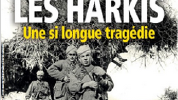 Historia sort un numéro spécial Les Harkis. Une si longue tragédie. 1954-2023 Historia sort un numéro spécial Les Harkis. Une si longue tragédie. 1954-2023